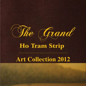 Ben Thanh Art | The Grand - Ho Tram Trip